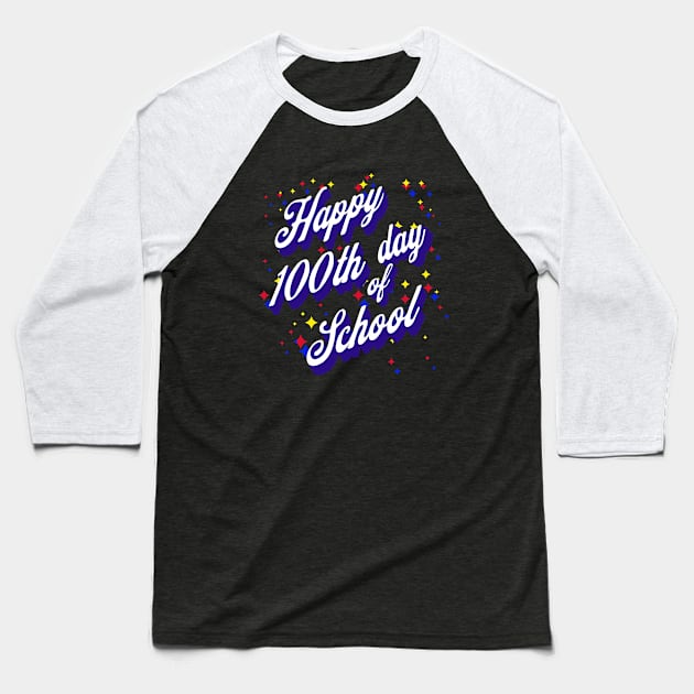 100th day of school Baseball T-Shirt by Polynesian Vibes